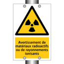 Avertissement de matériaux radioactifs ou de rayonnements ionisants