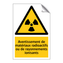 Avertissement de matériaux radioactifs ou de rayonnements ionisants