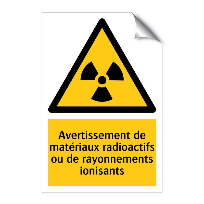 Avertissement de matériaux radioactifs ou de rayonnements ionisants