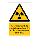 Avertissement de matériaux radioactifs ou de rayonnements ionisants