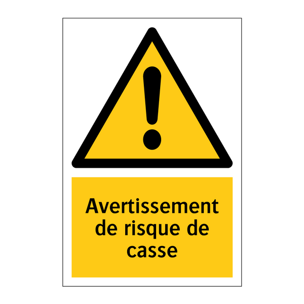 Avertissement de risque de casse