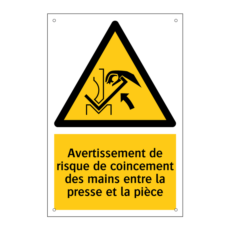 Avertissement de risque de coincement des mains entre la presse et la pièce