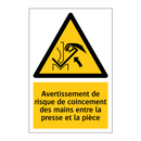Avertissement de risque de coincement des mains entre la presse et la pièce