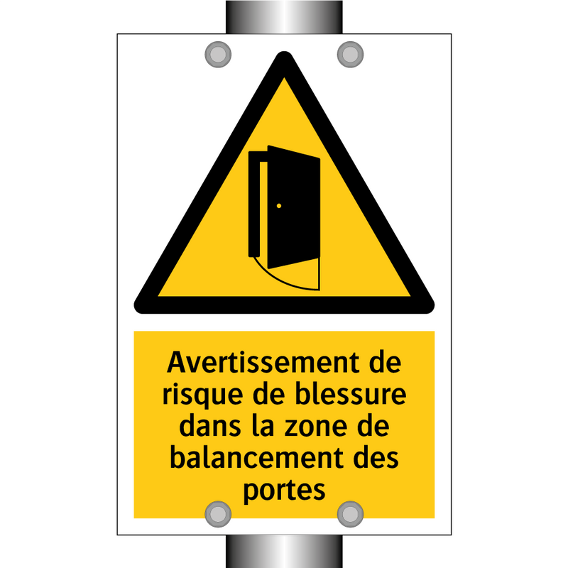 Avertissement de risque de blessure dans la zone de balancement des portes