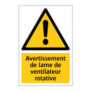 Avertissement de lame de ventilateur rotative