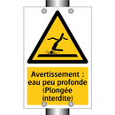 Avertissement : eau peu profonde (Plongée interdite)