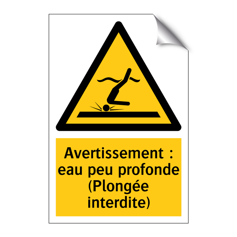 Avertissement : eau peu profonde (Plongée interdite)