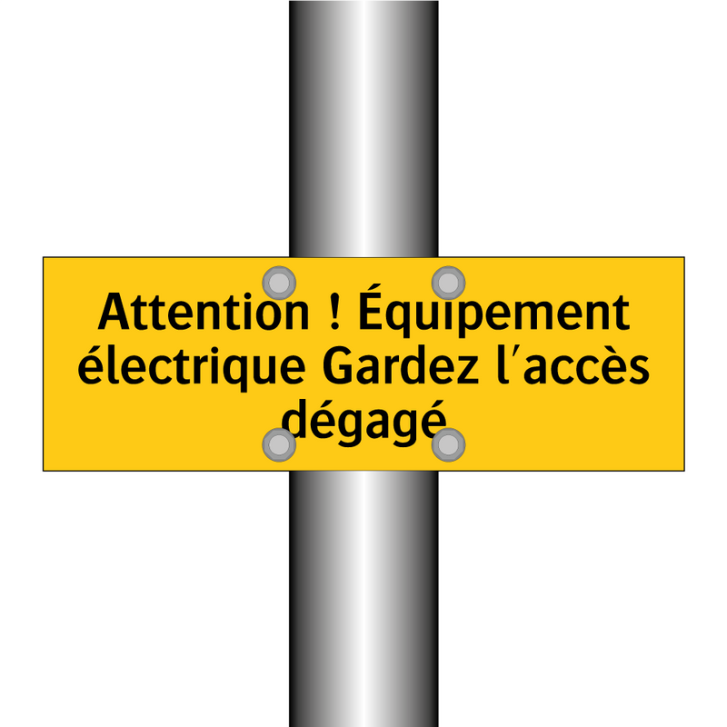 Attention ! Équipement électrique Gardez l'accès dégagé