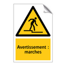 Avertissement : marches