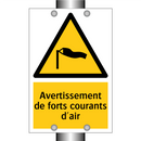 Avertissement de forts courants d'air