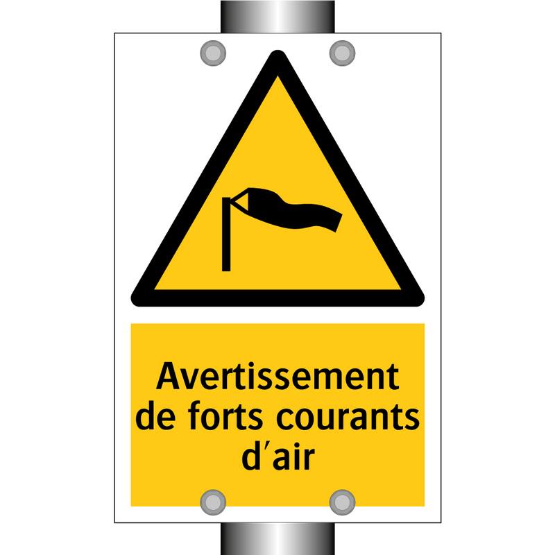 Avertissement de forts courants d'air