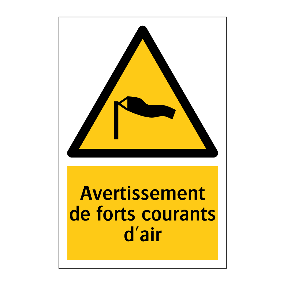 Avertissement de forts courants d'air