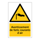 Avertissement de forts courants d'air
