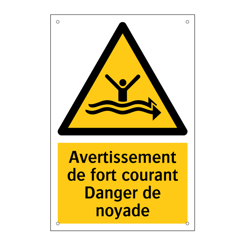 Avertissement de fort courant Danger de noyade