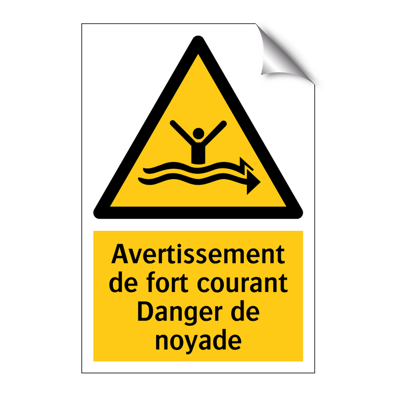 Avertissement de fort courant Danger de noyade