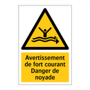 Avertissement de fort courant Danger de noyade