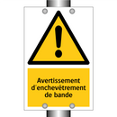 Avertissement d'enchevêtrement de bande