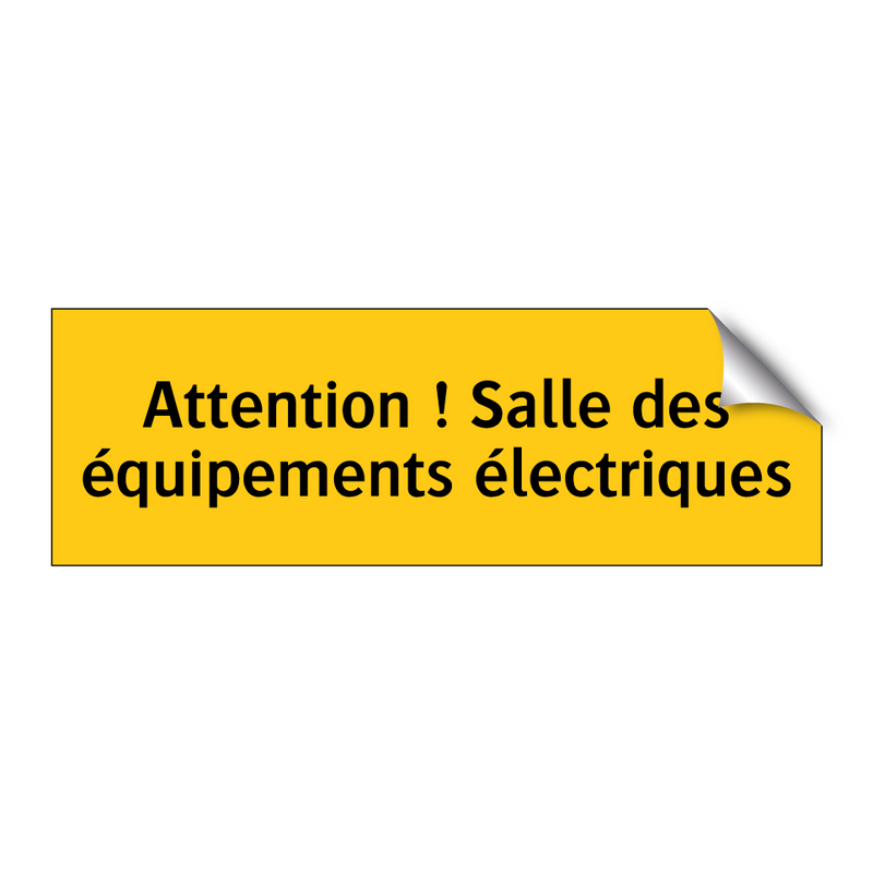 Attention ! Salle des équipements électriques