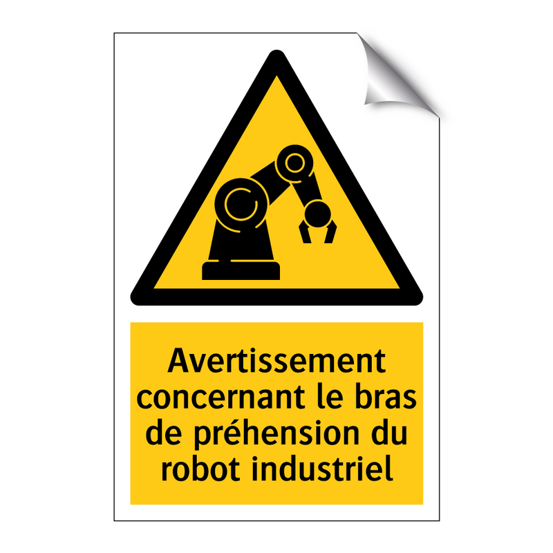 Avertissement concernant le bras de préhension du robot industriel