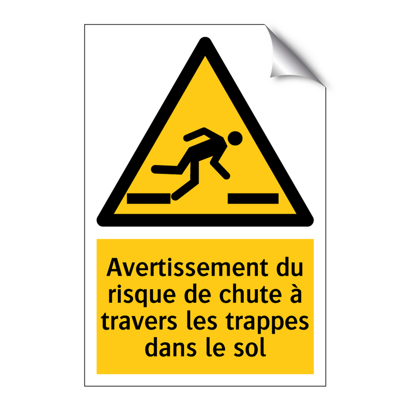 Avertissement du risque de chute à travers les trappes dans le sol