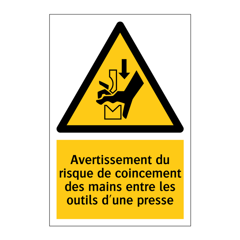 Avertissement du risque de coincement des mains entre les outils d'une presse