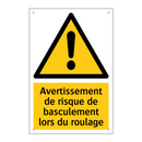 Avertissement de risque de basculement lors du roulage