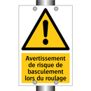 Avertissement de risque de basculement lors du roulage