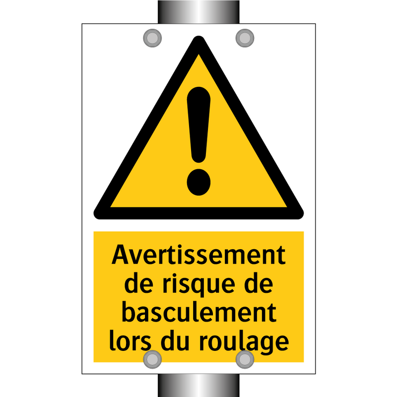 Avertissement de risque de basculement lors du roulage