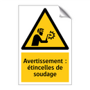 Avertissement : étincelles de soudage