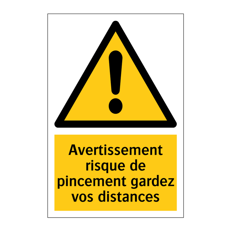 Avertissement risque de pincement gardez vos distances
