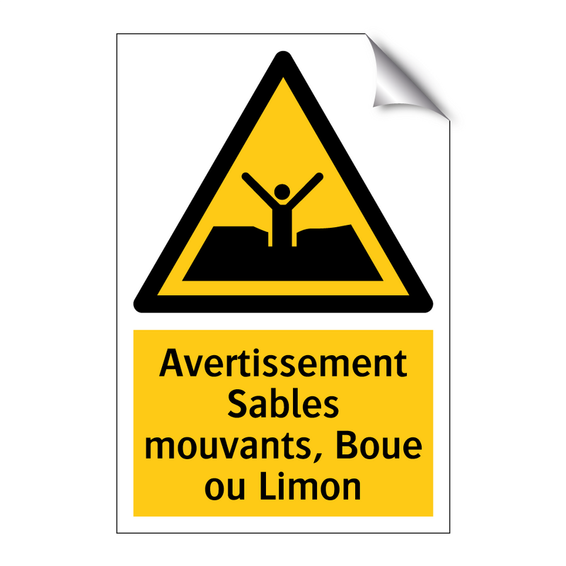 Avertissement Sables mouvants, Boue ou Limon