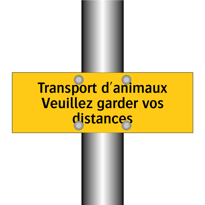 Transport d'animaux Veuillez garder vos distances