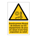 Avertissement Risque de brûlures sur les équipements de jeux en raison d'une forte exposition au soleil