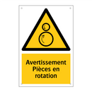Avertissement Pièces en rotation