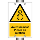 Avertissement Pièces en rotation