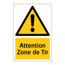Attention Zone de Tir