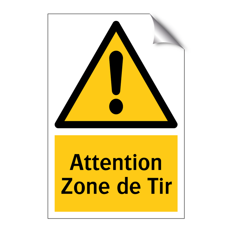 Attention Zone de Tir