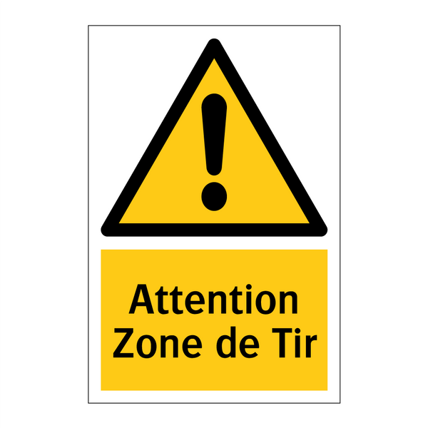 Attention Zone de Tir