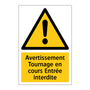 Avertissement Tournage en cours Entrée interdite
