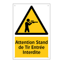 Attention Stand de Tir Entrée Interdite
