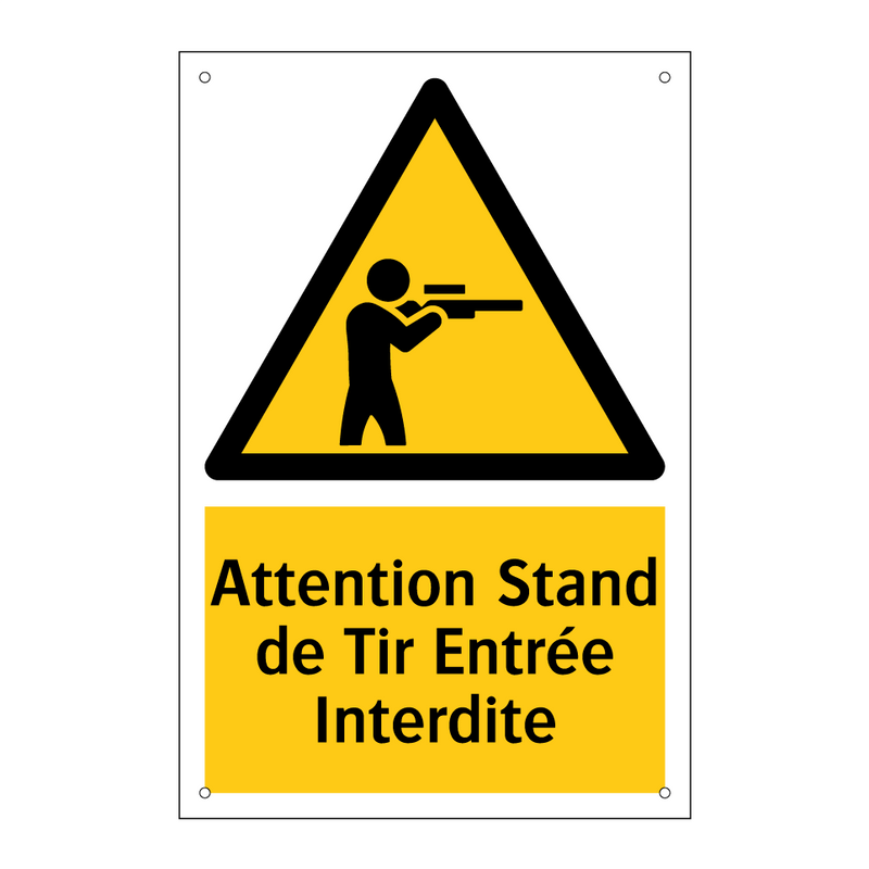 Attention Stand de Tir Entrée Interdite