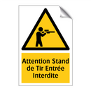 Attention Stand de Tir Entrée Interdite