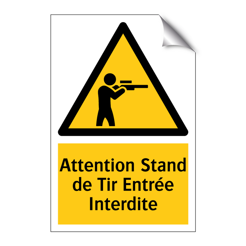 Attention Stand de Tir Entrée Interdite