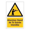 Attention Stand de Tir Entrée Interdite