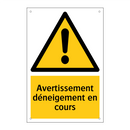 Avertissement déneigement en cours