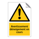 Avertissement déneigement en cours