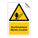 Avertissement Monte-escalier