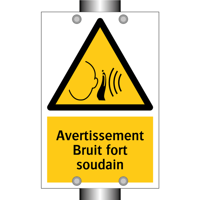 Avertissement Bruit fort soudain