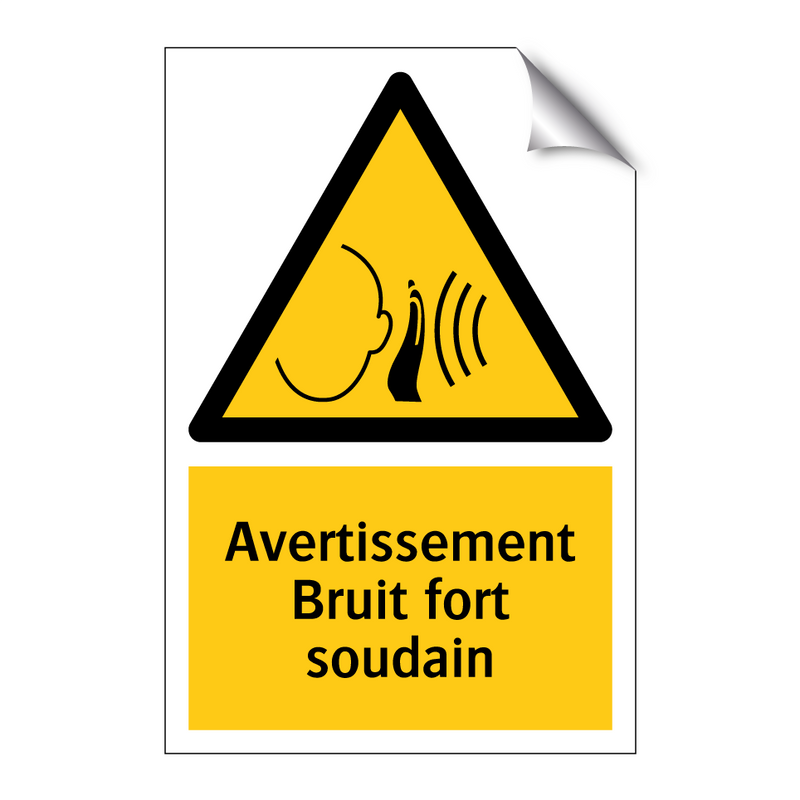 Avertissement Bruit fort soudain