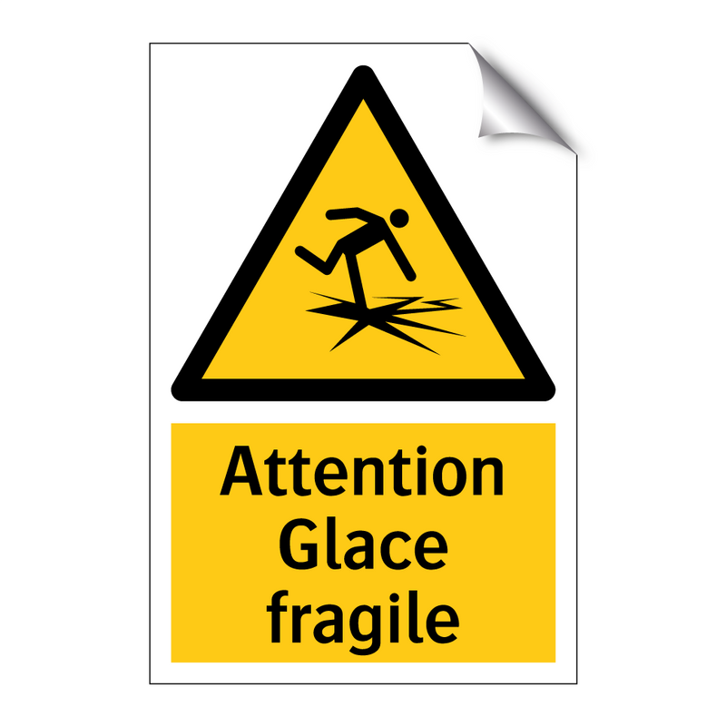 Attention Glace fragile